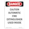 Signmission OSHA Danger, Caution Automatic Fire Extinguisher, 10in X 7in Decal, 7" W, 10" L, Portrait OS-DS-D-710-V-2359 - alternate 1